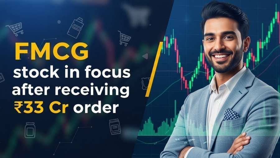 FMCG Stock In Focus Got 33Cr Order